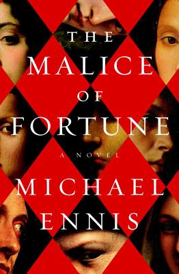 Cover Image for The Malice of Fortune: A Novel