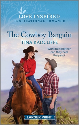 The Cowboy Bargain: An Uplifting Inspirational Romance Cover Image