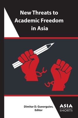 New Threats to Academic Freedom in Asia Cover Image