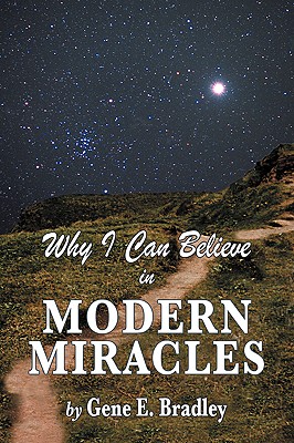 Why I Can Believe In Modern Miracles Cover Image