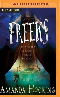 Freeks By Amanda Hocking, Em Eldridge (Read by) Cover Image