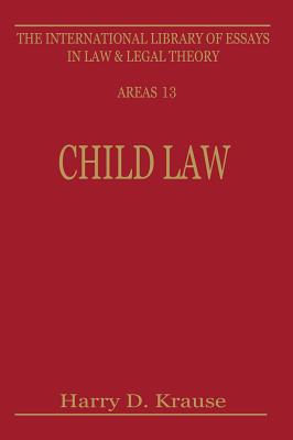Child Law: Parent, Child, State Cover Image
