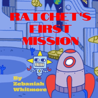Ratchet's First Mission Cover Image