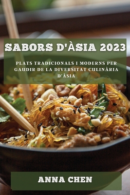Sabors d'Àsia 2023: Plats tradicionals i moderns per gaudir de la diversitat culinària d'Àsia Cover Image
