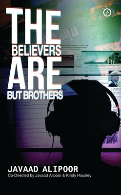 The Believers are But Brothers (Oberon Modern Plays) By Javaad Alipoor Cover Image