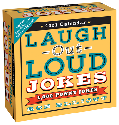 Laugh-Out-Loud Jokes 2021 Day-to-Day Calendar: 1,000 Punny Jokes