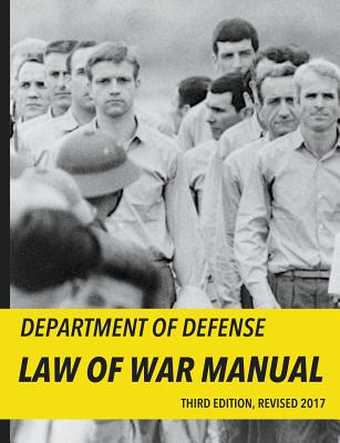 Department of Defense Law of War Manual (2017) By Office of Gen Counse Dep't of Defense Cover Image