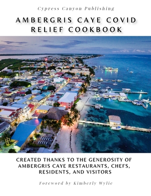 Ambergris Caye COVID Relief Cookbook Cover Image