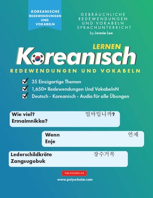Koreanisch Lernen Redewendungen Und Vokabeln: Ein einfaches Lernbuch für Anfänger und Fortgeschrittene, die mit dem Hangul-Alphabet lesen und sprechen Cover Image