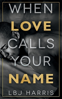 When Love Calls Your Name