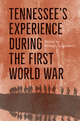 Tennessee's Experience during the First World War Cover Image
