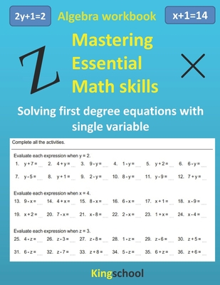 Mastering essential math skills: Algebra workbook - Solving first-degree equations with single variable - Kingschool Cover Image