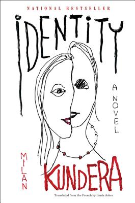 Identity: A Novel By Milan Kundera Cover Image