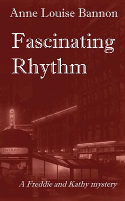 Fascinating Rhythm By Anne Louise Bannon Cover Image
