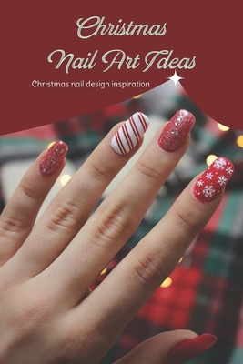 Christmas nail art ideas: Christmas nail design inspiration: Black and  White (Paperback) | Hooked