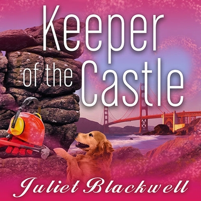 Keeper of the Castle By Juliet Blackwell, Xe Sands (Read by) Cover Image