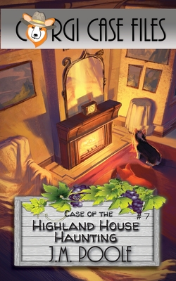 Case of the Highland House Haunting By Jeffrey M. Poole Cover Image