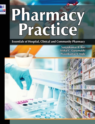 Pharmacy Practice: Essentials of Hospital, Clinical and Community Pharmacy Cover Image