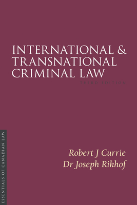 International and Transnational Criminal Law 3/E (Essentials of Canadian Law) Cover Image