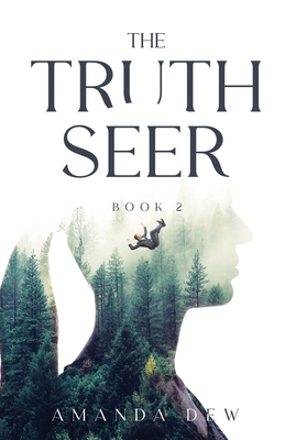 The Truth Seer By Amanda Dew Cover Image