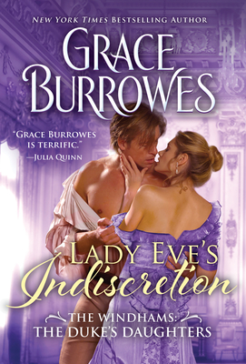 Lady Eve's Indiscretion (The Windhams: The Duke's Daughters) Cover Image