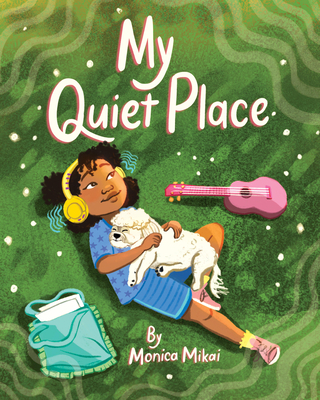 My Quiet Place By Monica Mikai Cover Image