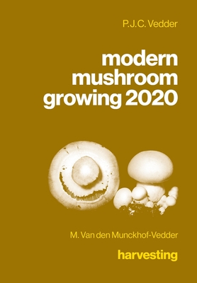 modern mushroom growing 2020 harvesting Cover Image