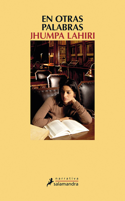 En otras palabras / In Other Words By Jhumpa Lahiri Cover Image