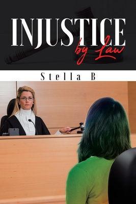 Injustice by Law Cover Image