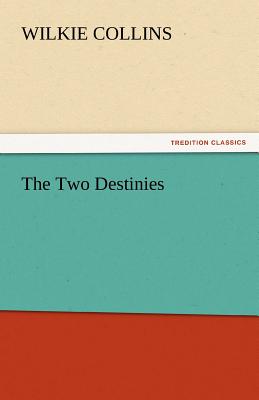 The Two Destinies