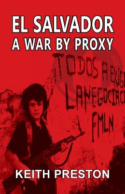 El Salvador - A War by Proxy Cover Image