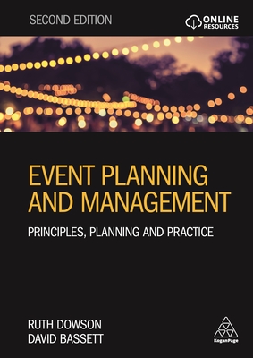 Event Planning and Management: Principles, Planning and Practice (PR in Practice) Cover Image