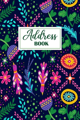 Address Book: Keeper for Addresses, Phone Numbers, and Emails & Birthdays - Alphabetical Organizer - Notebook with 300+ Spaces to Ke Cover Image