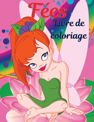 Livre de coloriage de fées pour les filles de 4 à 8 ans: Livre de coloriage pour filles avec de jolies fées, idée de cadeau pour les enfants de 4 à 8 Cover Image