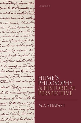 Hume's Philosophy in Historical Perspective By M. A. Stewart Cover Image