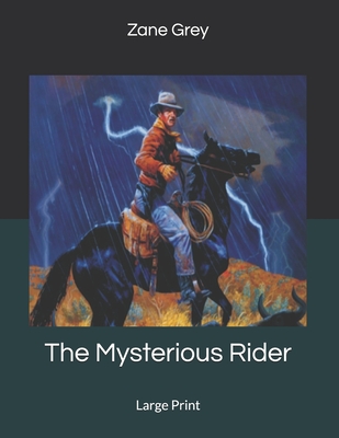 The Mysterious Rider