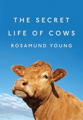The Secret Life of Cows Cover Image