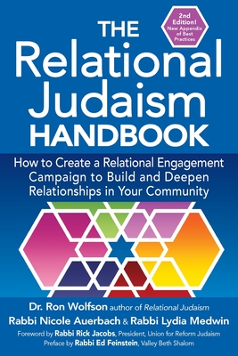 The Relational Judaism Handbook: How to Create a Relational Engagement Campaign to Build and Deepen Relationships in Your Community Cover Image