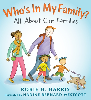 Who's In My Family?: All About Our Families (Let's Talk about You and Me) Cover Image