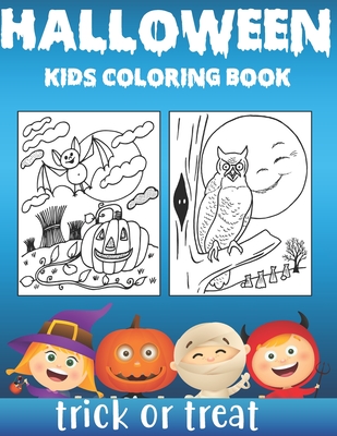 Download Halloween Kids Coloring Book Trick Or Treat 40 Halloween Coloring Pages For Kids And Toddlers Halloween Designs Including Witches Bats Pumpkins And Paperback Brace Books More