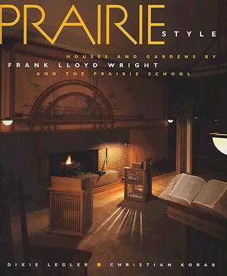 Prairie Style: Houses & Gardens by F.L. Wright Cover Image