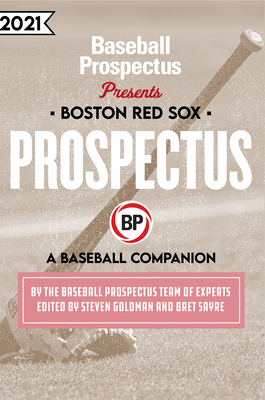 Boston Red Sox 2021: A Baseball Companion By Baseball Prospectus Cover Image