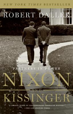 Nixon and Kissinger: Partners in Power By Robert Dallek Cover Image