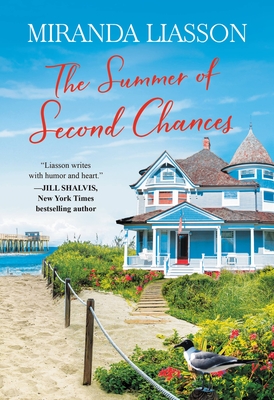 The Summer of Second Chances (Seashell Harbor #3) By Miranda Liasson Cover Image