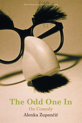 The Odd One In: On Comedy (Short Circuits) Cover Image