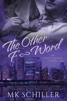 The Other F-Word (In Other Words #2)