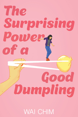 Cover for The Surprising Power of a Good Dumpling