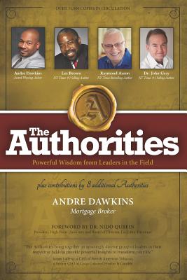 The Authorities - Andre Dawkins: Powerful Wisdom from Leaders in the Field Cover Image