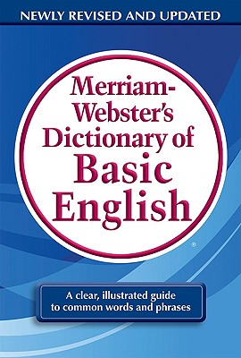 Merriam-Webster's Dictionary of Basic English By Merriam-Webster (Editor) Cover Image