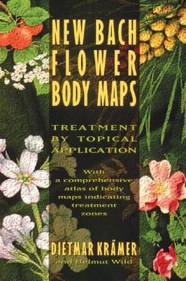 New Bach Flower Body Maps: Treatment by Topical Application Cover Image